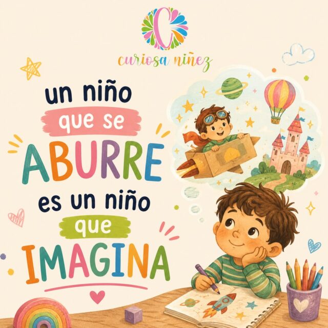 ✨ Deja que se aburra. Ahí nace la imaginación.

Dale una hoja y un lápiz. 🎨
Que invente un club con una manta. 🏕️
Que construya una torre. 🧱
Que cree su propio mundo. 💭

📵 Una pantalla entretiene por un rato. La imaginación lo acompaña para toda la vida.

#CuriosaNiñez #JuegoLibre #Imaginación #CriarJugando #MenosPantallasMásInfancia JuguetesEducativos DesarrolloInfantil AprenderJugando